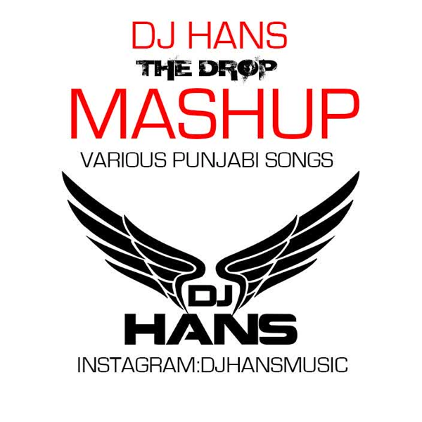 The Drop Mashup Punjabi - Remix Songs