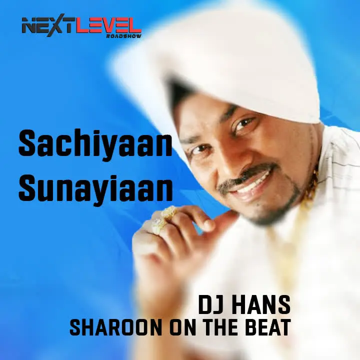 Sachiyaan Sunayiaan Ft Lehmber Sharoon - Remix Dj Hans Mp3 Download Song - Mr-Punjab