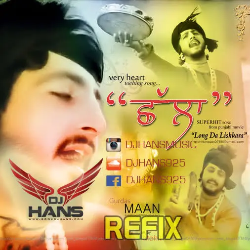 Challa Ft Gurdas Mann - Remix Dj Hans Mp3 Download Song - Mr-Punjab