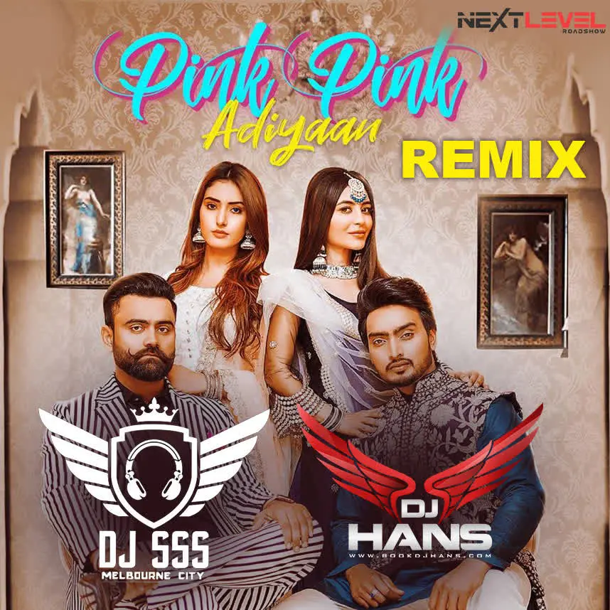 Pink Pink Addiyaan Ft Jigar - Remix Dj Hans Mp3 Download Song - Mr-Punjab