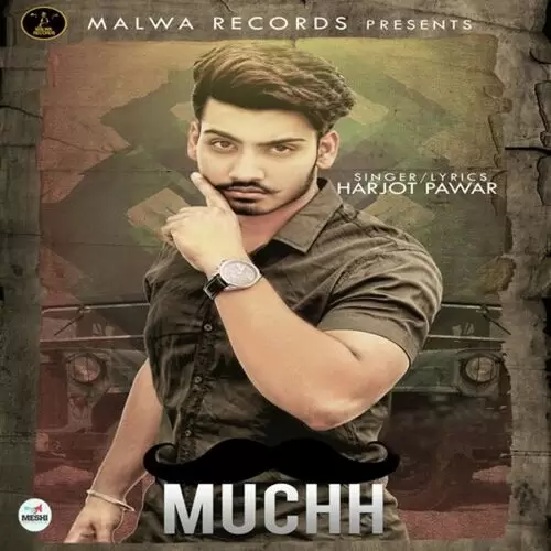 Muchh Harjot Pawar Mp3 Download Song - Mr-Punjab
