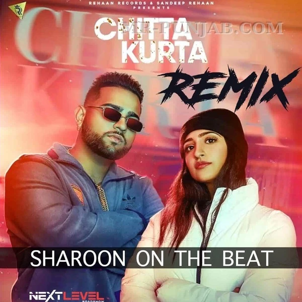 Chitta Kurta Ft Karan Aujla - Remix Sharoon On The Beat Mp3 Download Song - Mr-Punjab