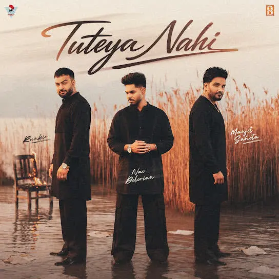 Tuteya Nahi Runbir Mp3 Download Song - Mr-Punjab