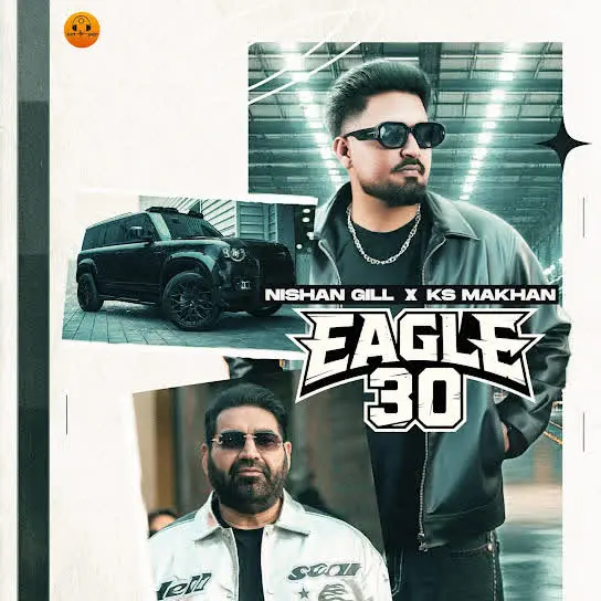 Eagle 30 Nishan Gill Mp3 Download Song - Mr-Punjab