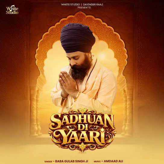 Sadhuan Di Yaari Baba Gulab Singh Ji Mp3 Download Song - Mr-Punjab
