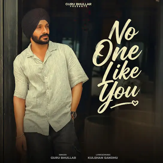 No One Like You Guru Bhullar Mp3 Download Song - Mr-Punjab