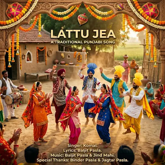 Lattu Jea Komal Mp3 Download Song - Mr-Punjab