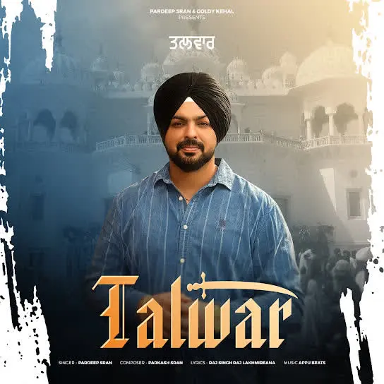 Talwar Pardeep Sran Mp3 Download Song - Mr-Punjab
