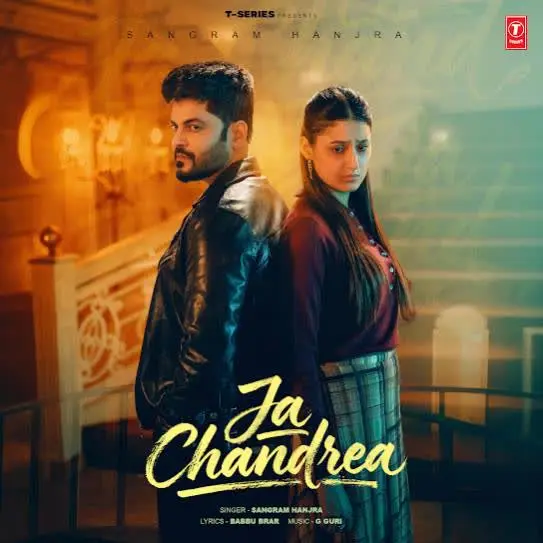 Ja Chandrea Sangram Hanjra Mp3 Download Song - Mr-Punjab