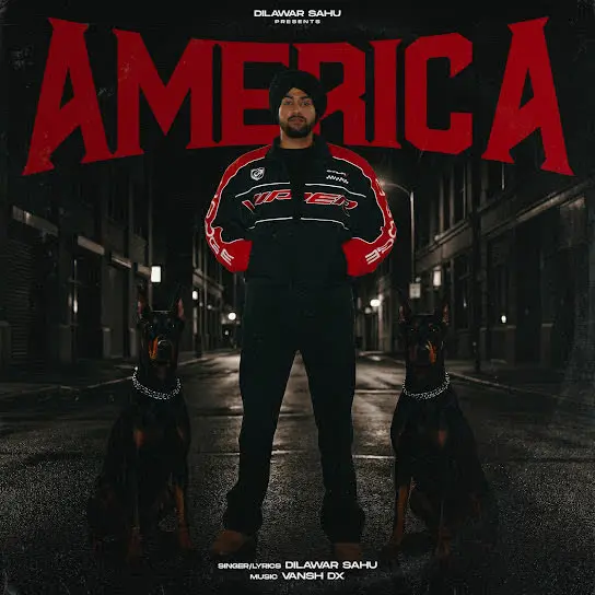 America Dilawar Sahu Mp3 Download Song - Mr-Punjab