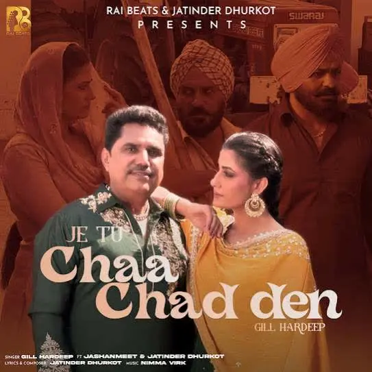 Je Tu Chaa Chad Den Gill Hardeep Mp3 Download Song - Mr-Punjab