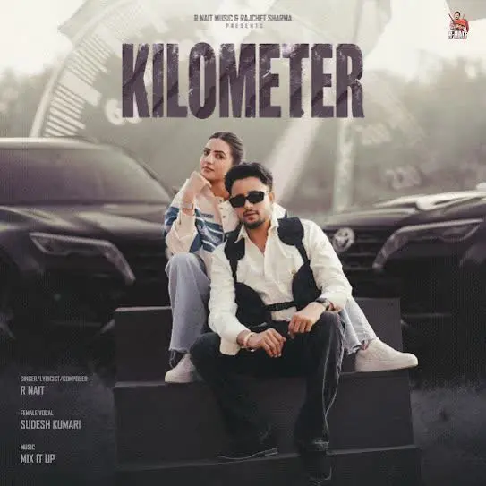 Kilometer R. Nait Mp3 Download Song - Mr-Punjab