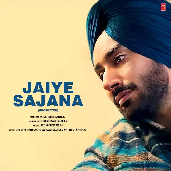 Jaiye Sajana Satinder Sartaaj Mp3 Download Song - Mr-Punjab