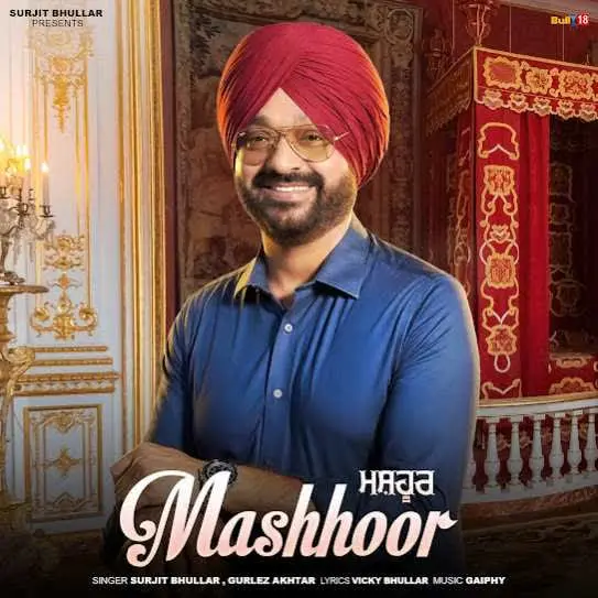 Mashhoor Surjit Bhullar Mp3 Download Song - Mr-Punjab