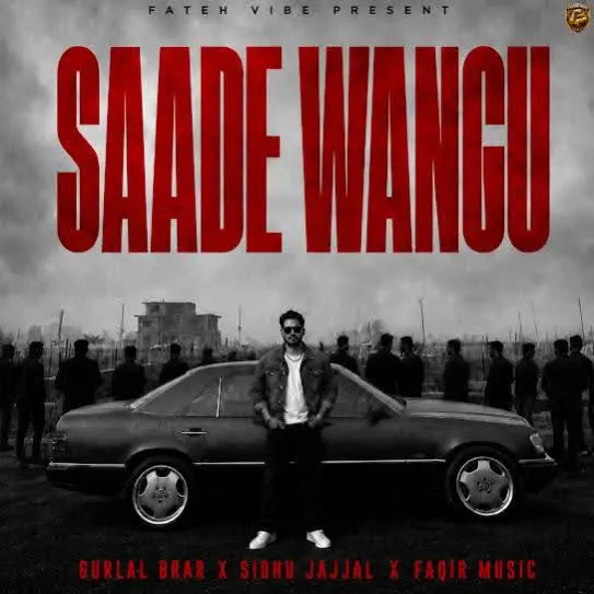 Saade Wangu Gurlal Brar Mp3 Download Song - Mr-Punjab
