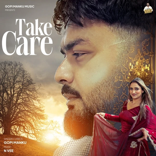 Take Care Gopi Manku Mp3 Download Song - Mr-Punjab