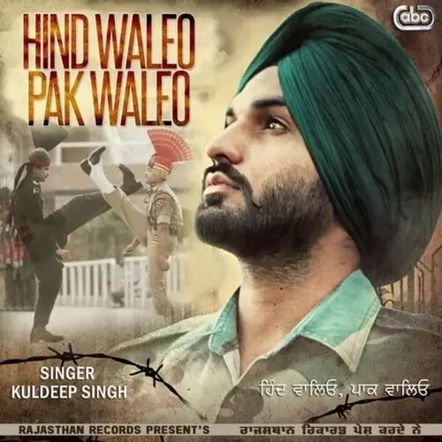 Hind Waleo Pak Waleo Kuldeep Singh Mp3 Download Song - Mr-Punjab