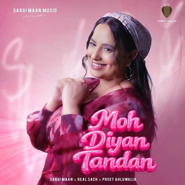 Moh Diyan Tandan Sargi Maan Mp3 Download Song - Mr-Punjab