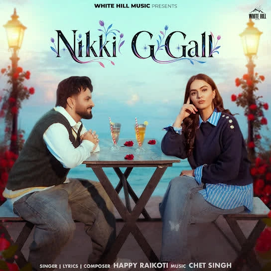 Nikki G Gall Happy Raikoti Mp3 Download Song - Mr-Punjab