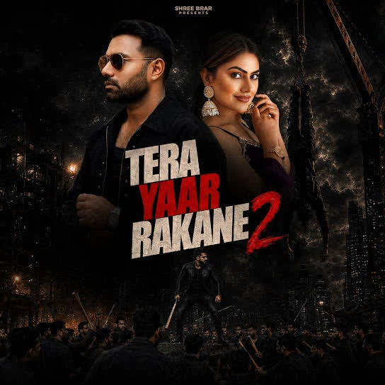 Tera Yaar Rakane 2 Shree Brar Mp3 Download Song - Mr-Punjab