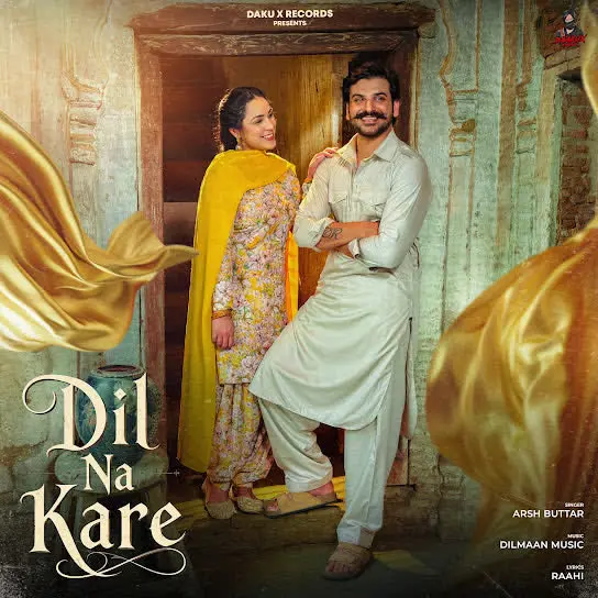 Dil Na Kare Arsh Buttar Mp3 Download Song - Mr-Punjab