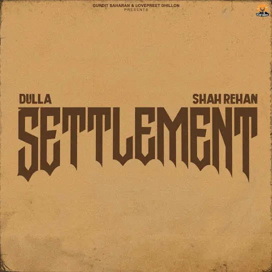 Settlement Dulla Mp3 Download Song - Mr-Punjab