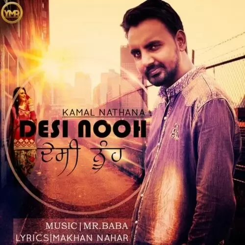 Desi Nooh Kamal Nathana Mp3 Download Song - Mr-Punjab