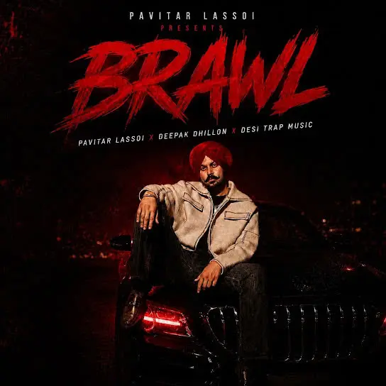 Brawl Pavitar Lassoi Mp3 Download Song - Mr-Punjab