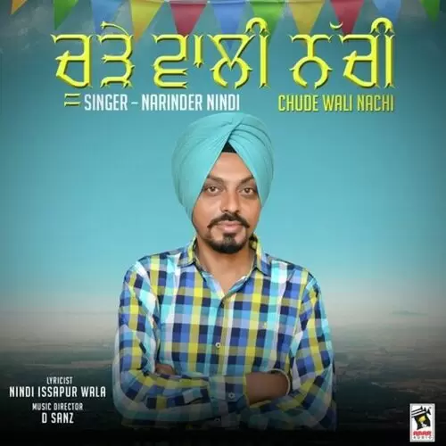 Chude Wali Nachi Narinder Nindi Mp3 Download Song - Mr-Punjab