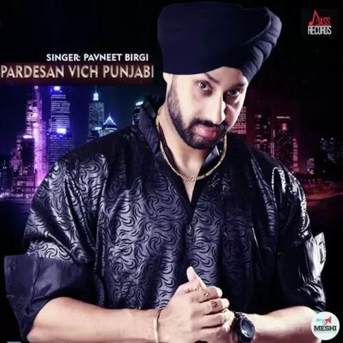 Pardesan Vich Punjabi Pavneet Singh Birgi Mp3 Download Song - Mr-Punjab