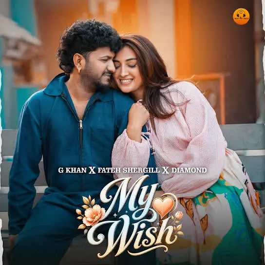 My Wish G Khan Mp3 Download Song - Mr-Punjab
