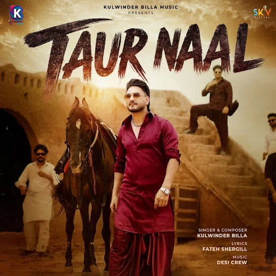 Taur Naal Kulwinder Billa Mp3 Download Song - Mr-Punjab