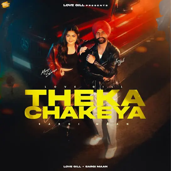 Theka Chakeya Love Gill Mp3 Download Song - Mr-Punjab