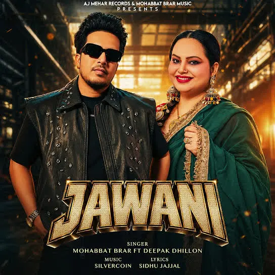 Jawani Mohabbat Brar Mp3 Download Song - Mr-Punjab