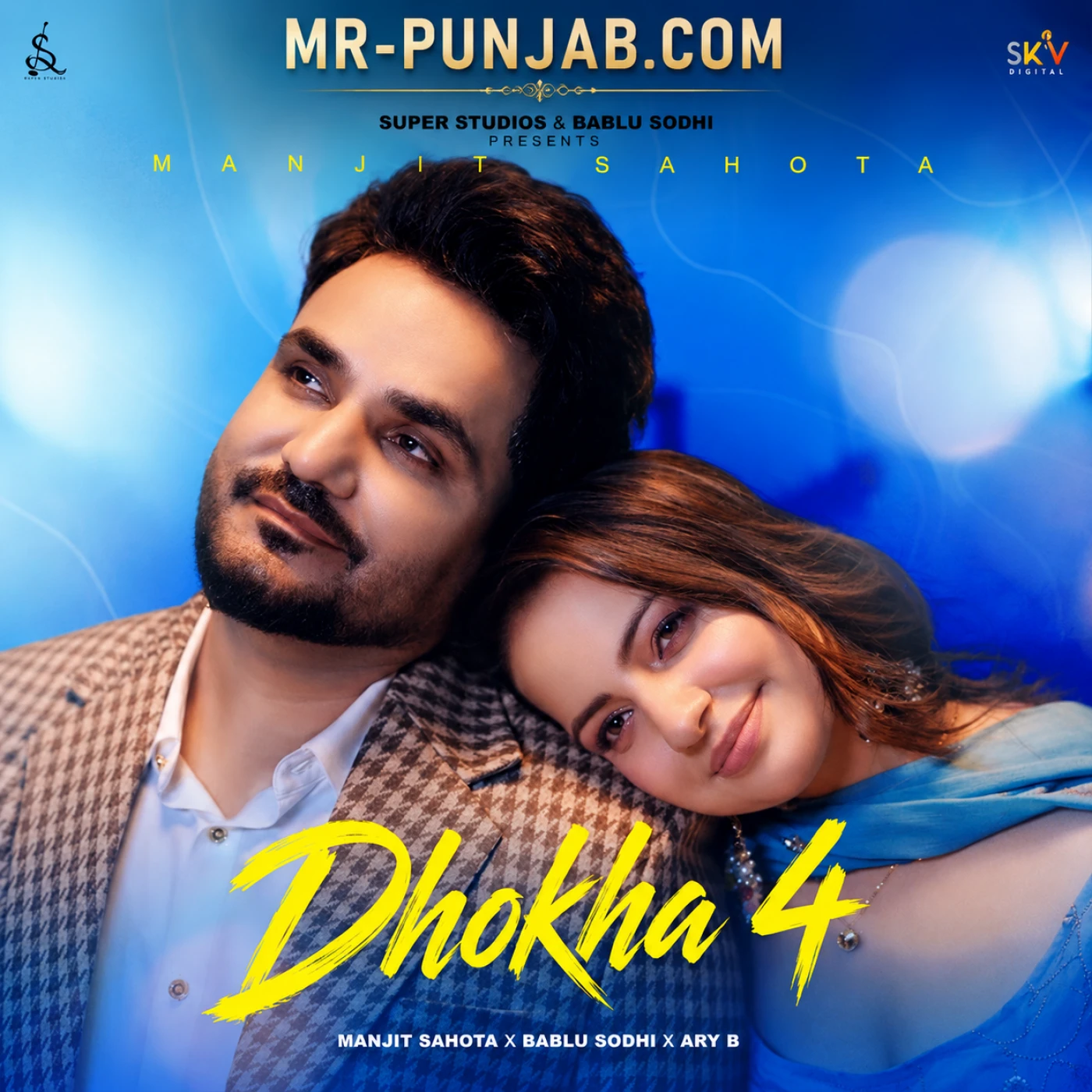 Dhokha 4 Manjit Sahota Mp3 Download Song - Mr-Punjab