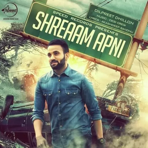 Shreaam Apni Dilpreet Dhillon Mp3 Download Song - Mr-Punjab