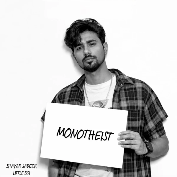 Monotheist Shayar Sadeek Mp3 Download Song - Mr-Punjab