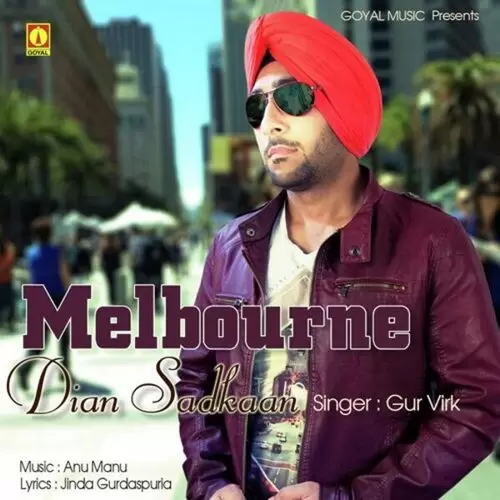 Melbourne Dian Sadkaan Gur Virk Mp3 Download Song - Mr-Punjab