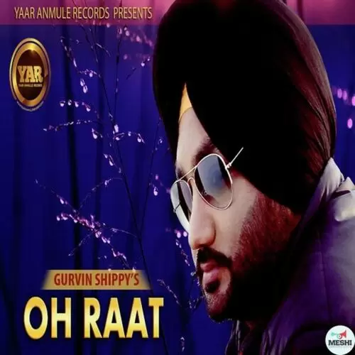 Oh Raat Gurvin Shippy Mp3 Download Song - Mr-Punjab