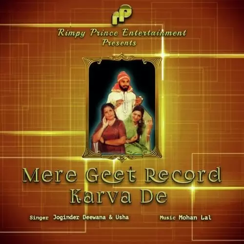 Mere Geet Record Karva De Joginder Deewana Mp3 Download Song - Mr-Punjab