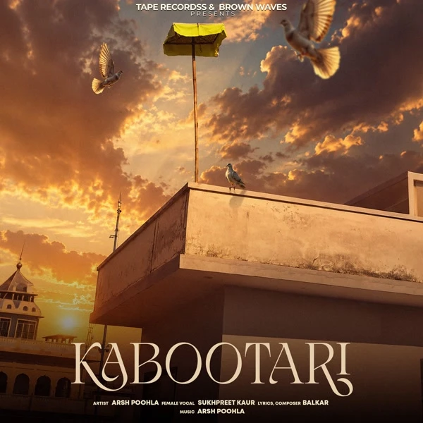 Kabootari Arsh Poohla Mp3 Download Song - Mr-Punjab