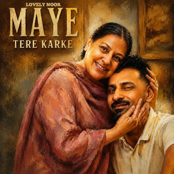 Maye Tere Karke Lovely Noor Mp3 Download Song - Mr-Punjab