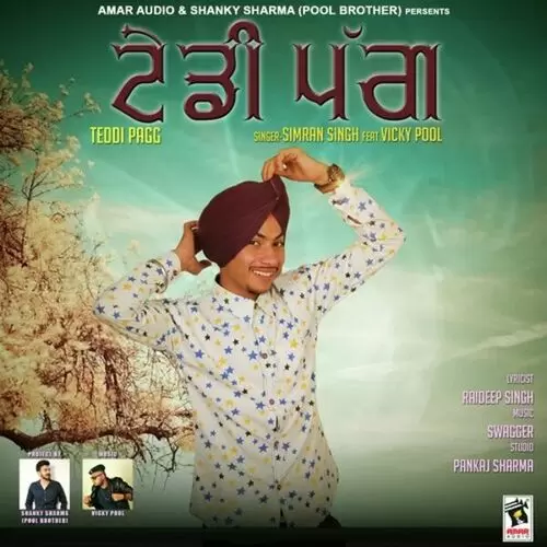 Teddi Pagg Simran Singh Mp3 Download Song - Mr-Punjab