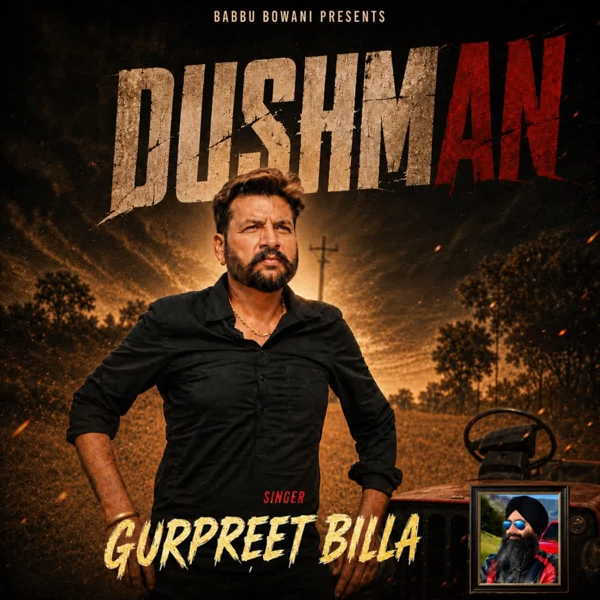 Dushman Gurpreet Billa Mp3 Download Song - Mr-Punjab