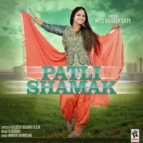 Patli Shamak Miss Rajdeep Gifty Mp3 Download Song - Mr-Punjab