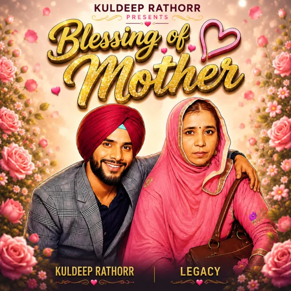 Blessing Of Mother Kuldeep Rathorr Mp3 Download Song - Mr-Punjab
