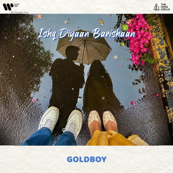 Ishq Diyaan Barishaan Goldboy Mp3 Download Song - Mr-Punjab