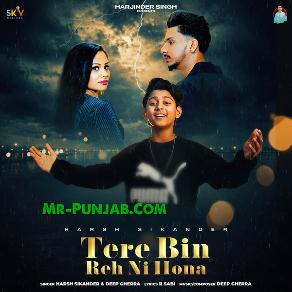 Tere Bin Reh Ni Hona Harsh Sikander Mp3 Download Song - Mr-Punjab