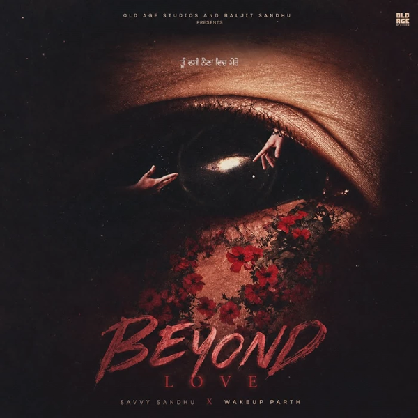 Beyond Love Savvy Sandhu Mp3 Download Song - Mr-Punjab