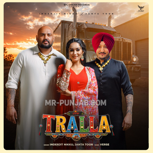 Tralla Inderjit Nikku Mp3 Download Song - Mr-Punjab